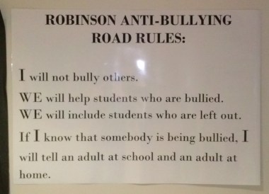 Another REALLY important thing we are about at our school is NO BULLYING!  We have these rules posted in many places so no one forgets!  We are an Olweus school, and it's important that we protect and encourage each other to "be a buddy, not a bully!"